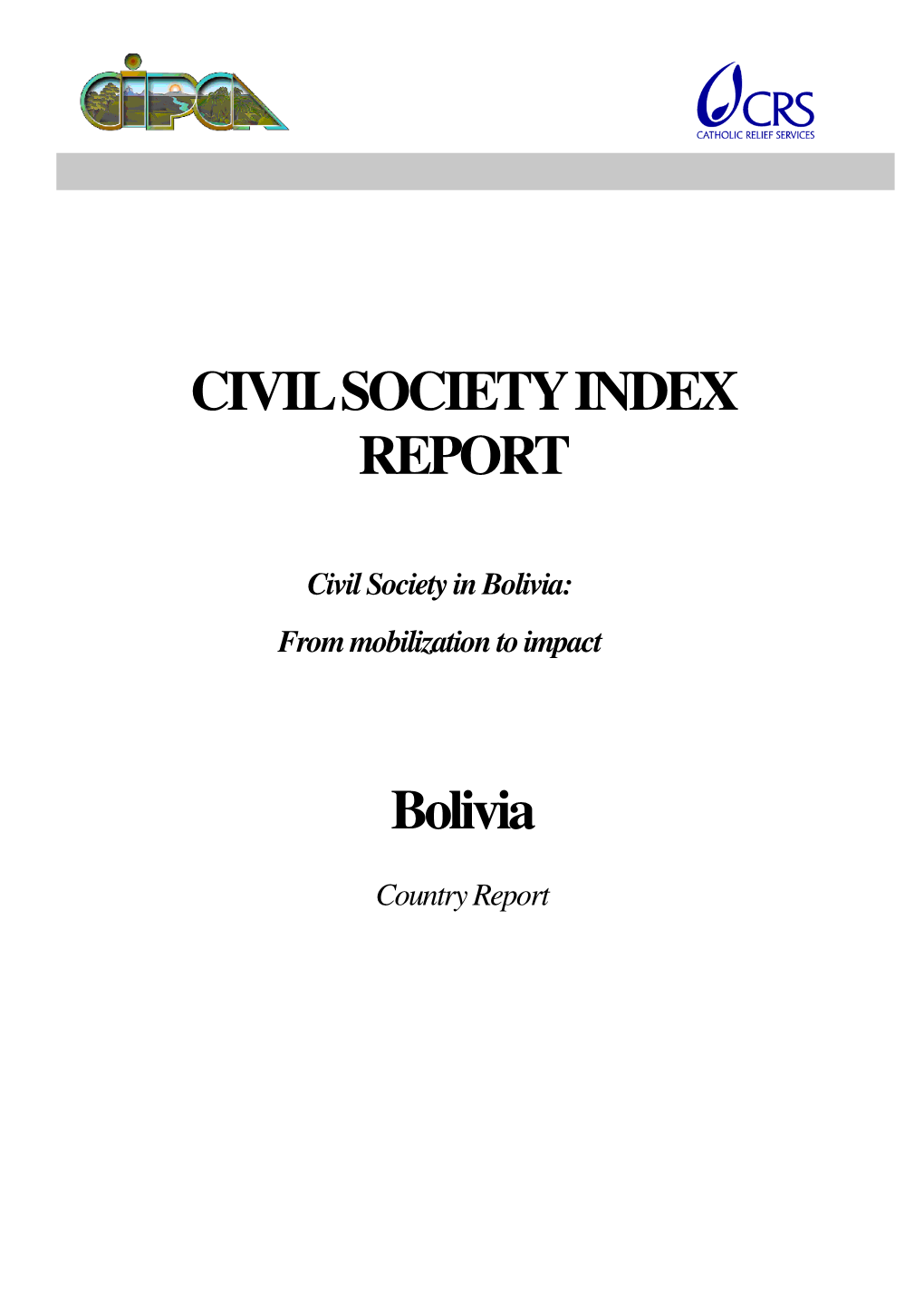 CIVIL SOCIETY INDEX REPORT Bolivia