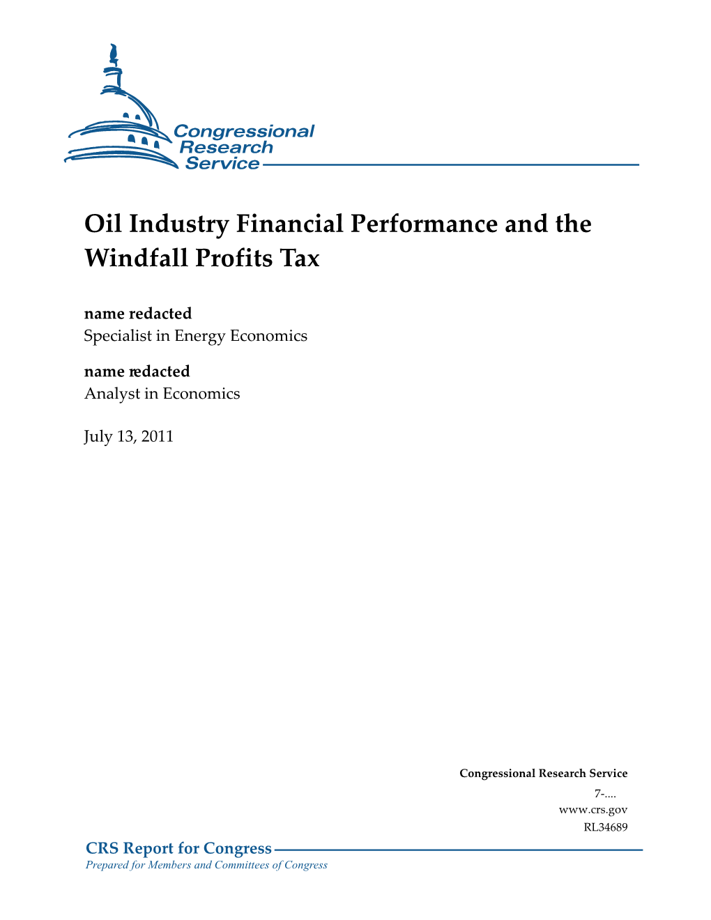 Oil Industry Financial Performance and the Windfall Profits Tax Name Redacted Specialist in Energy Economics Name Redacted Analyst in Economics