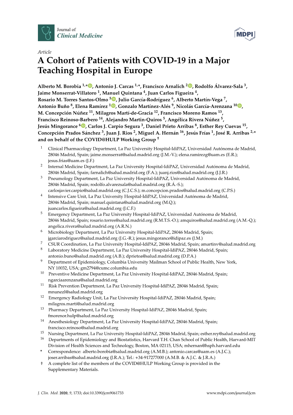 A Cohort of Patients with COVID-19 in a Major Teaching Hospital in Europe