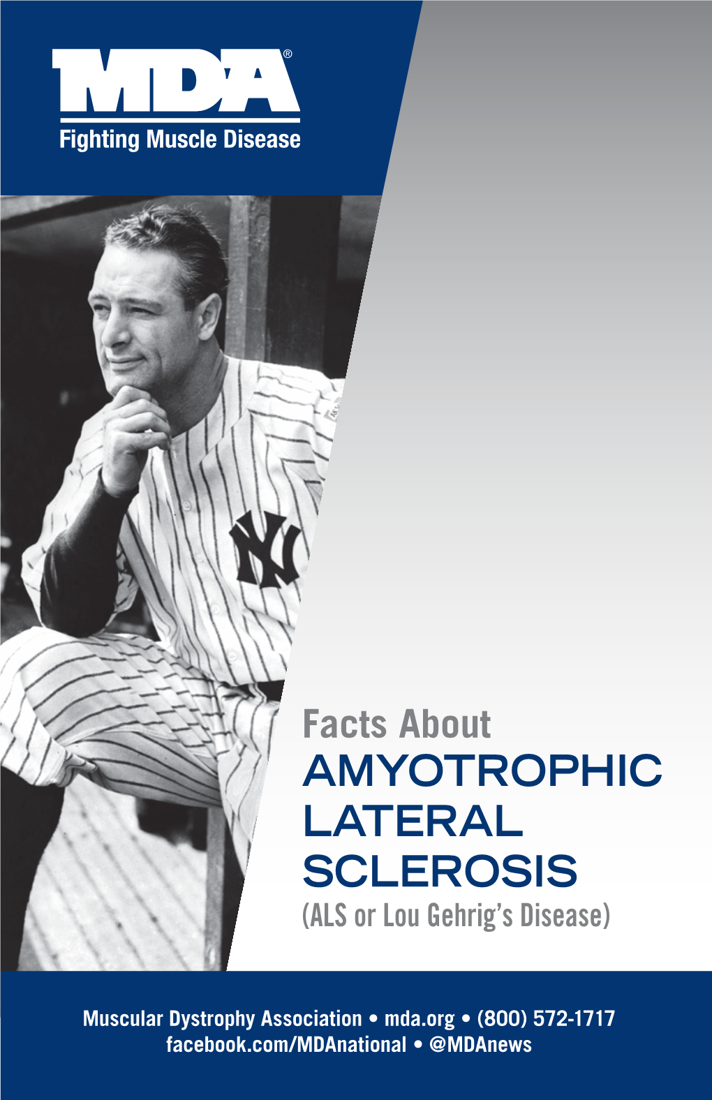 AMYOTROPHIC LATERAL SCLEROSIS (ALS Or Lou Gehrig’S Disease)