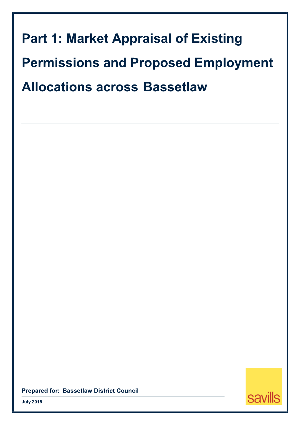 Part 1: Market Appraisal of Existing Permissions and Proposed Employment