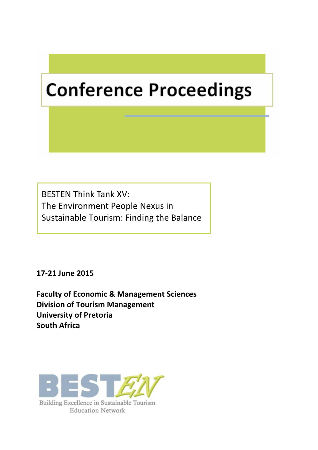 BESTEN Think Tank XV: the Environment People Nexus in Sustainable Tourism: Finding the Balance