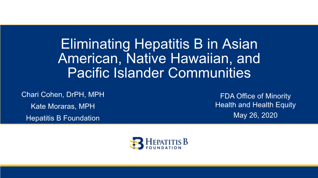 Eliminating Hepatitis B in Asian American, Native Hawaiian, and Pacific Islander Communities