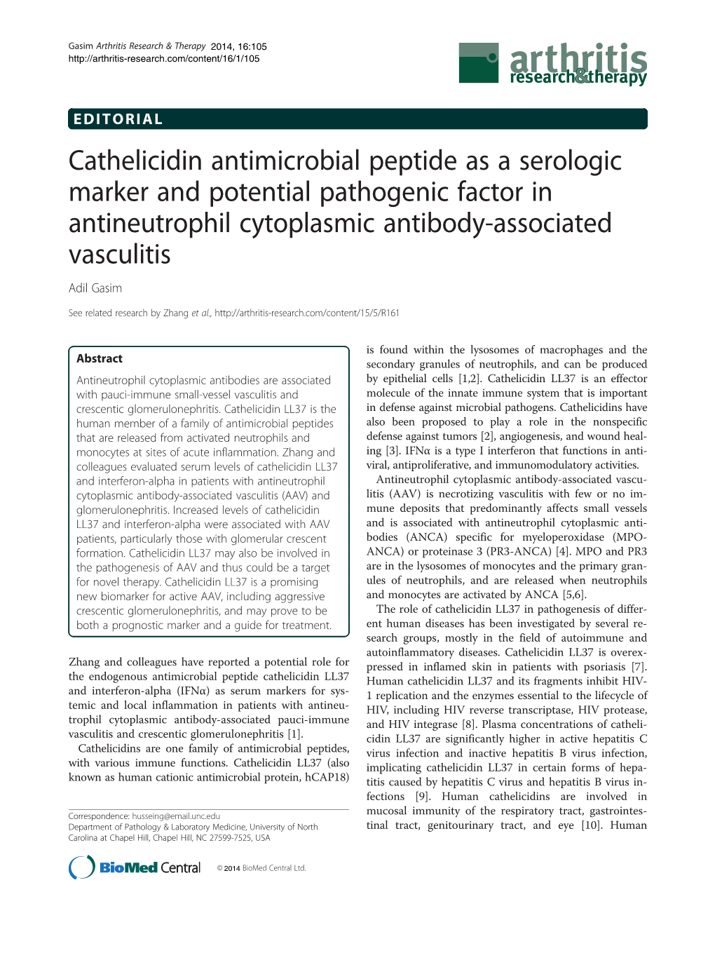 Cathelicidin Antimicrobial Peptide As a Serologic Marker and Potential Pathogenic Factor in Antineutrophil Cytoplasmic Antibody-Associated Vasculitis Adil Gasim