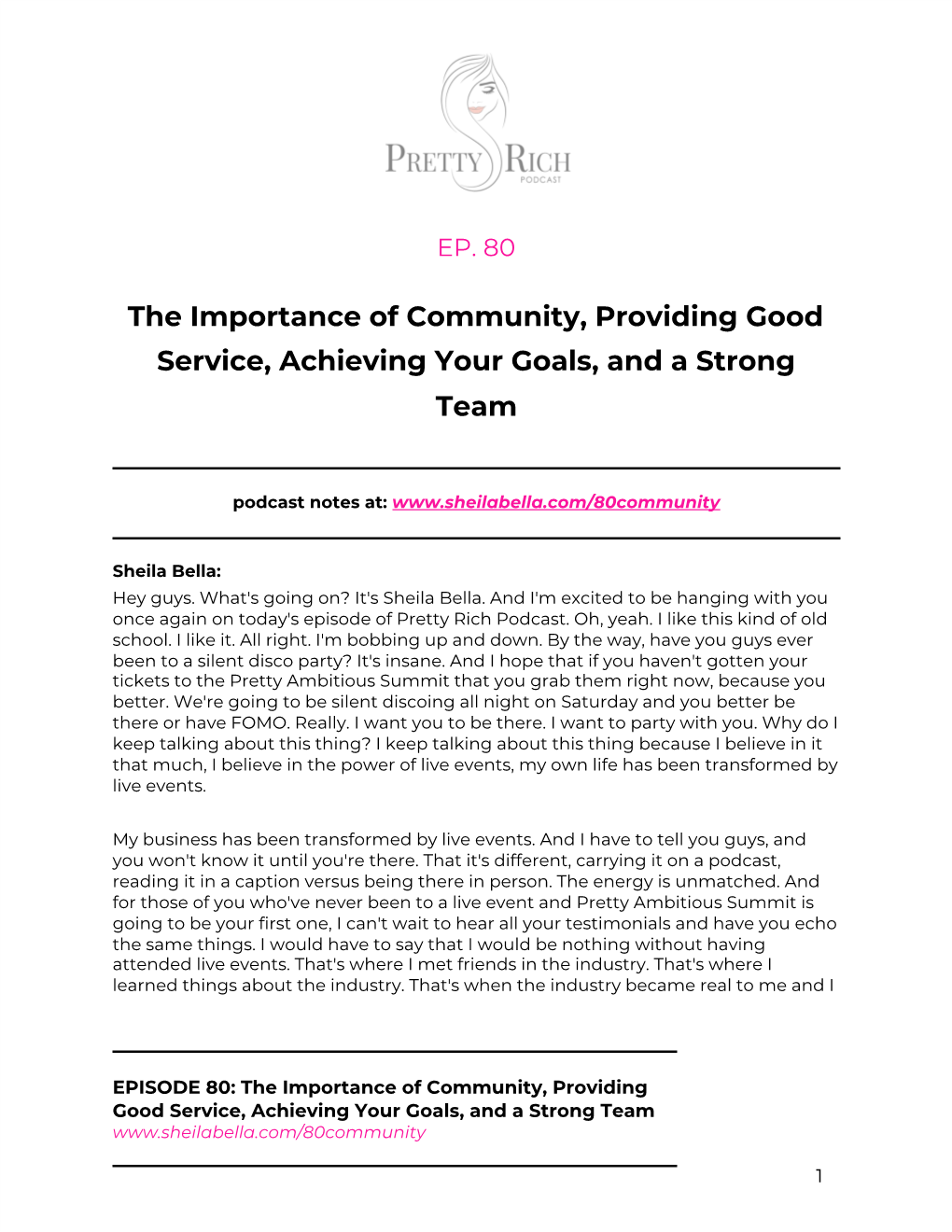 The Importance of Community, Providing Good Service, Achieving Your Goals, and a Strong Team