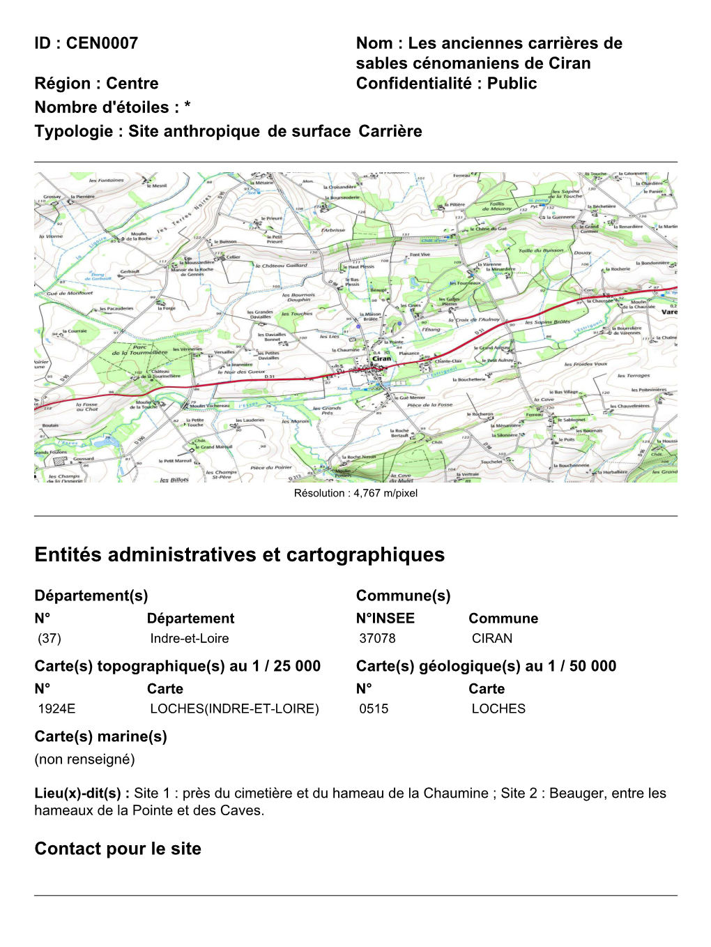 Les Anciennes Carrières De Sables Cénomaniens De Ciran Région : Centre Confidentialité : Public Nombre D'étoiles : * Typologie : Site Anthropique De Surface Carrière