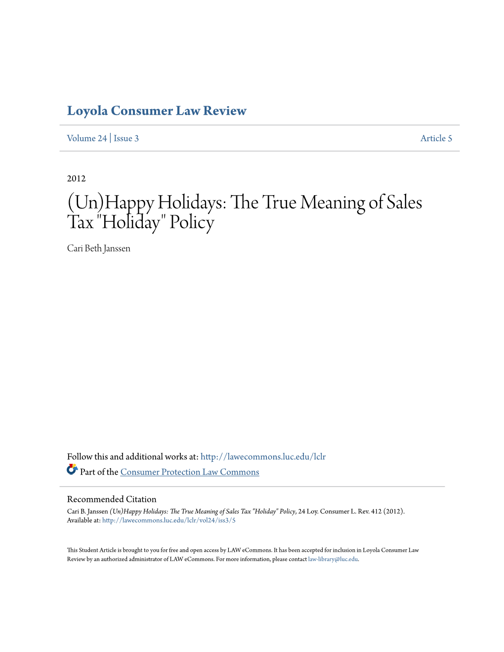The True Meaning of Sales Tax "Holiday" Policy, 24 Loy
