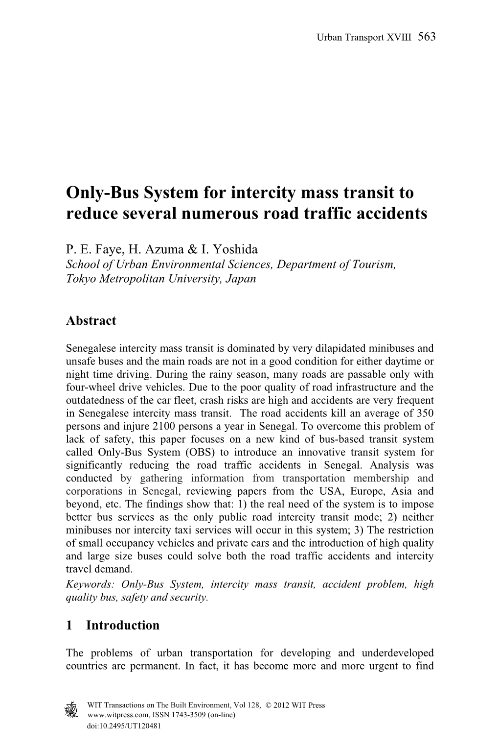 Only-Bus System for Intercity Mass Transit to Reduce Several Numerous Road Traffic Accidents