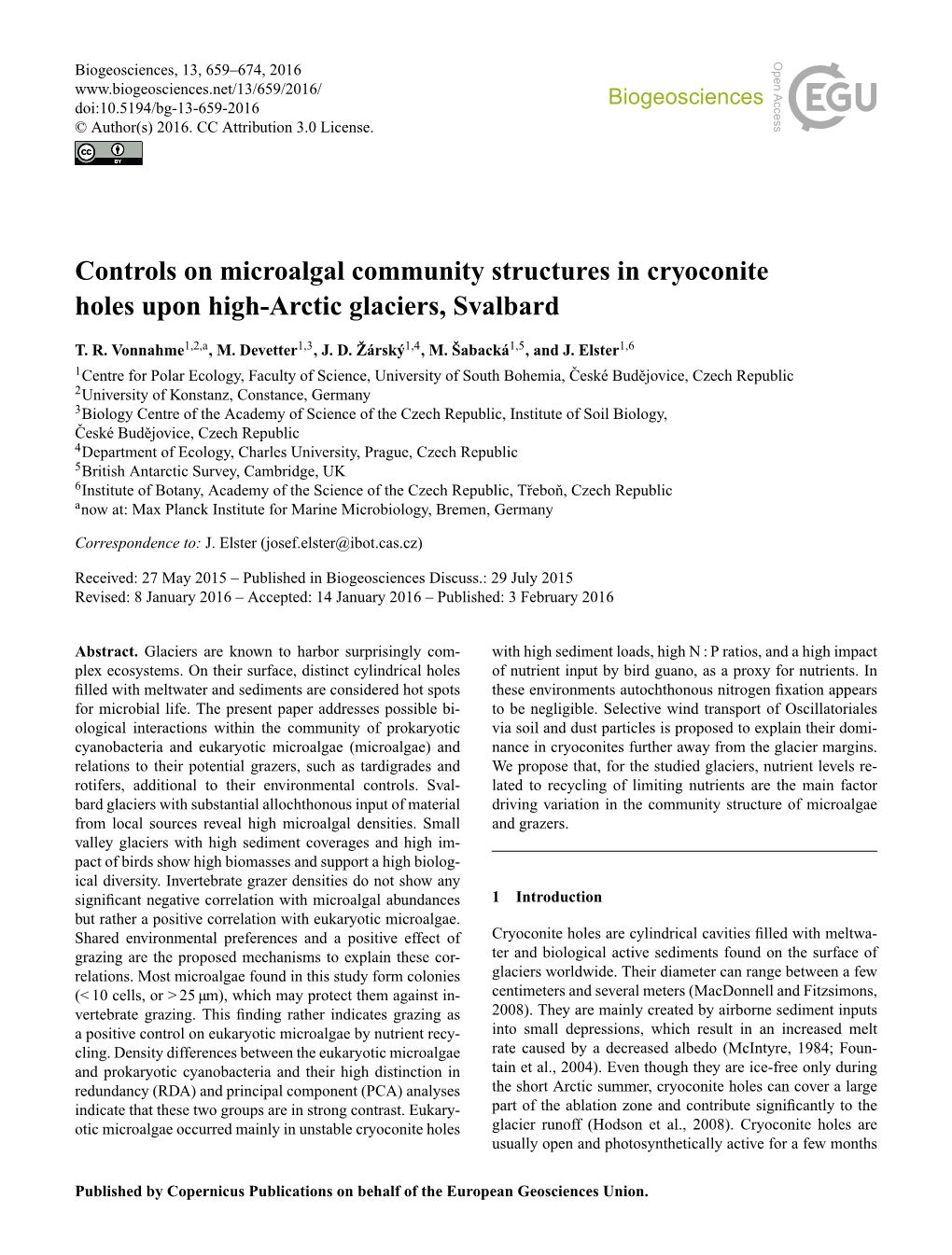 Articles Is Proposed to Explain Their Domi- Cyanobacteria and Eukaryotic Microalgae (Microalgae) and Nance in Cryoconites Further Away from the Glacier Margins