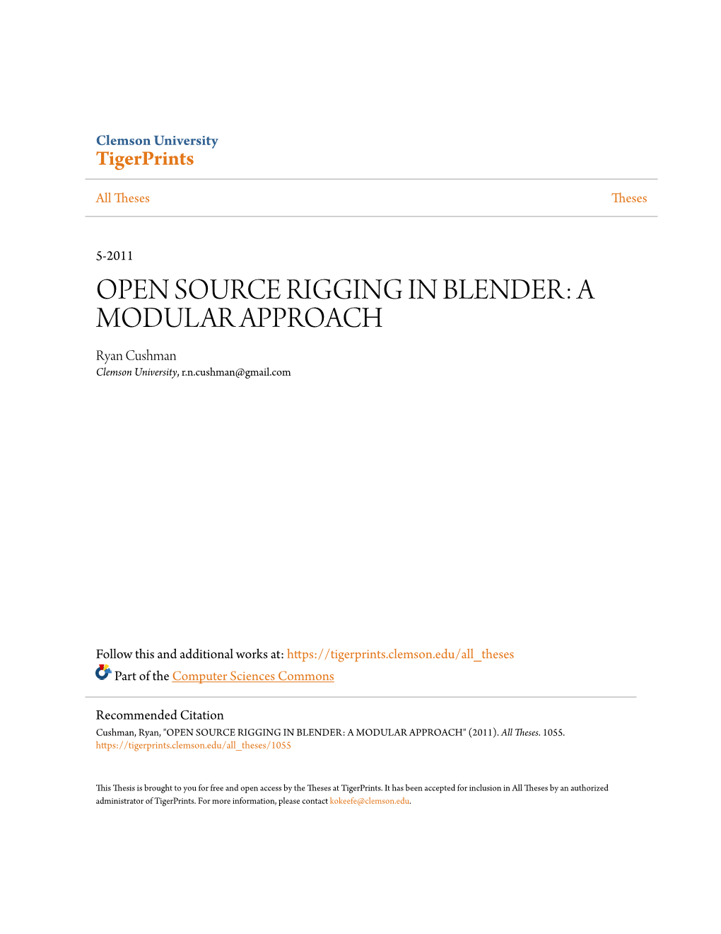 OPEN SOURCE RIGGING in BLENDER: a MODULAR APPROACH Ryan Cushman Clemson University, R.N.Cushman@Gmail.Com