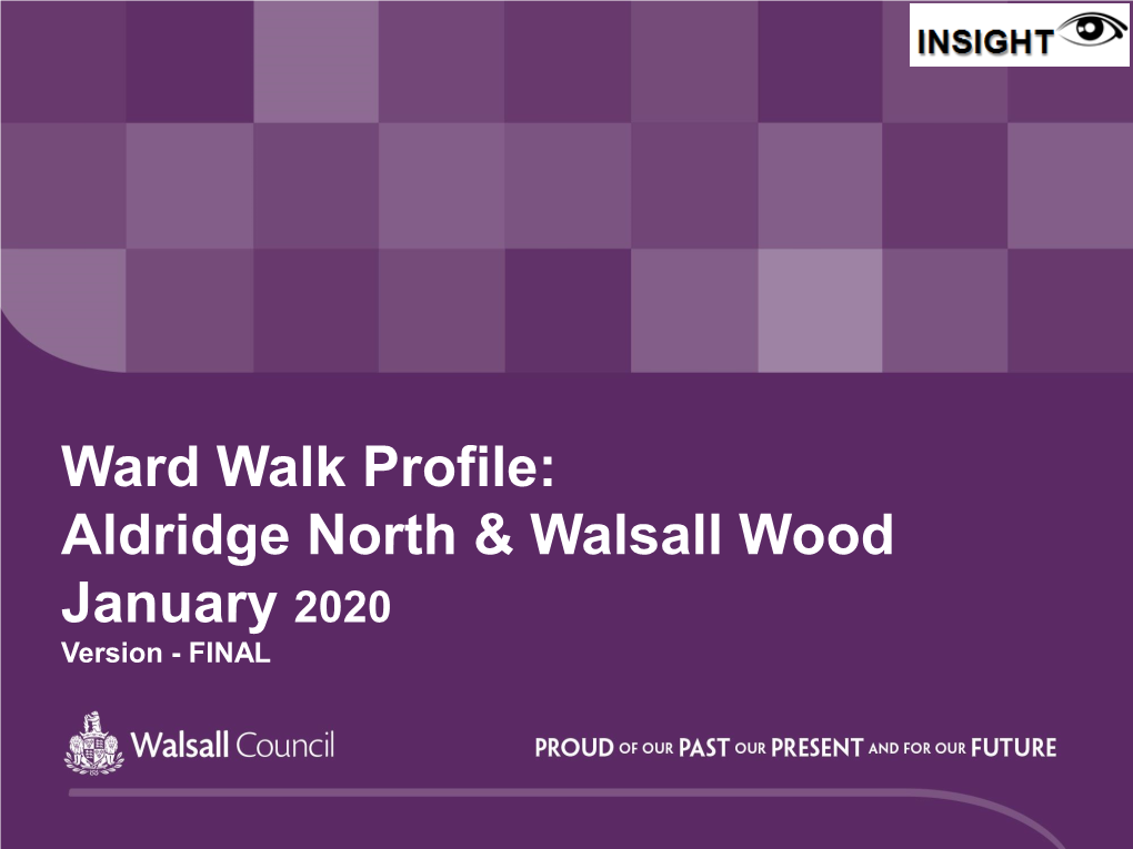 Ward Walk Profile: Aldridge North & Walsall Wood January 2020