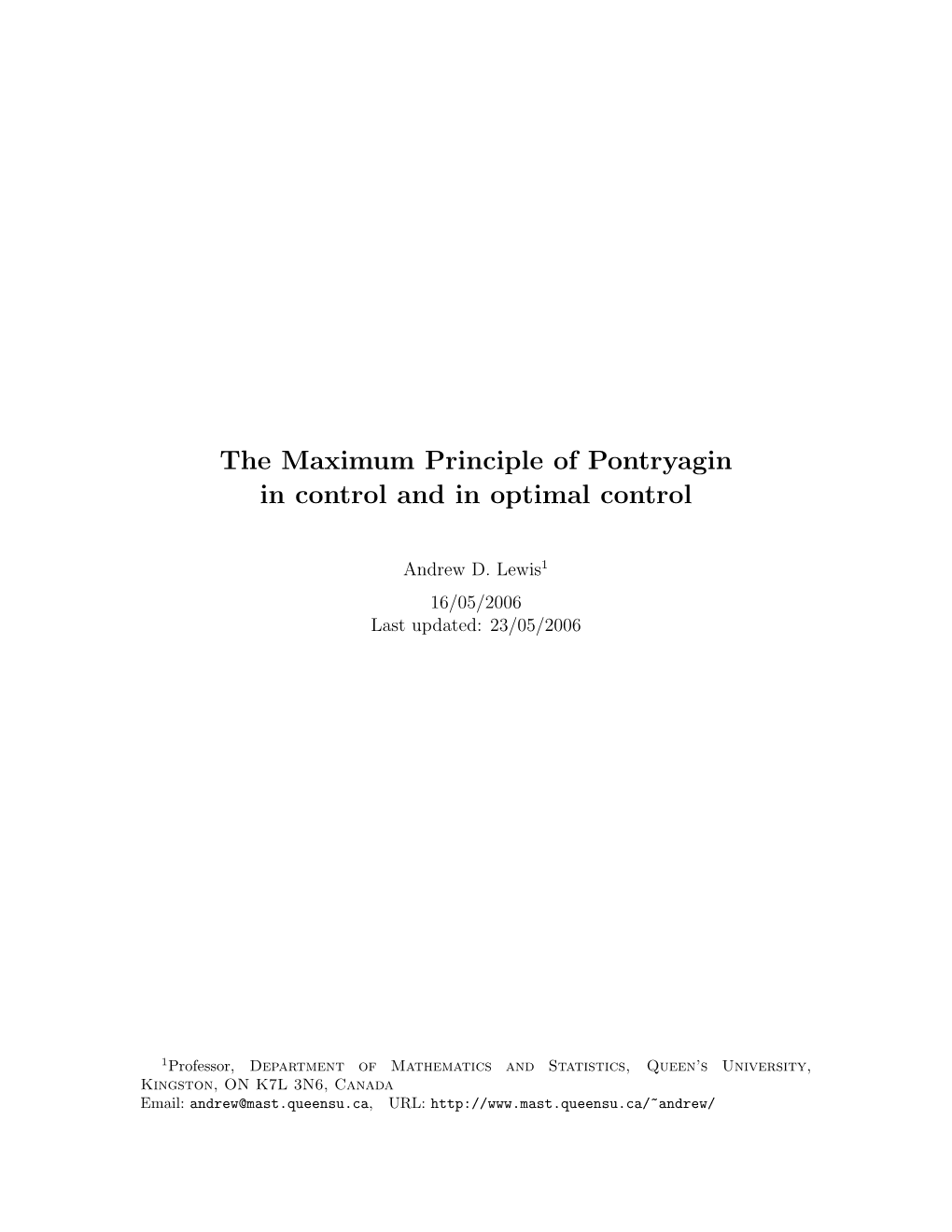 The Maximum Principle of Pontryagin in Control and in Optimal Control