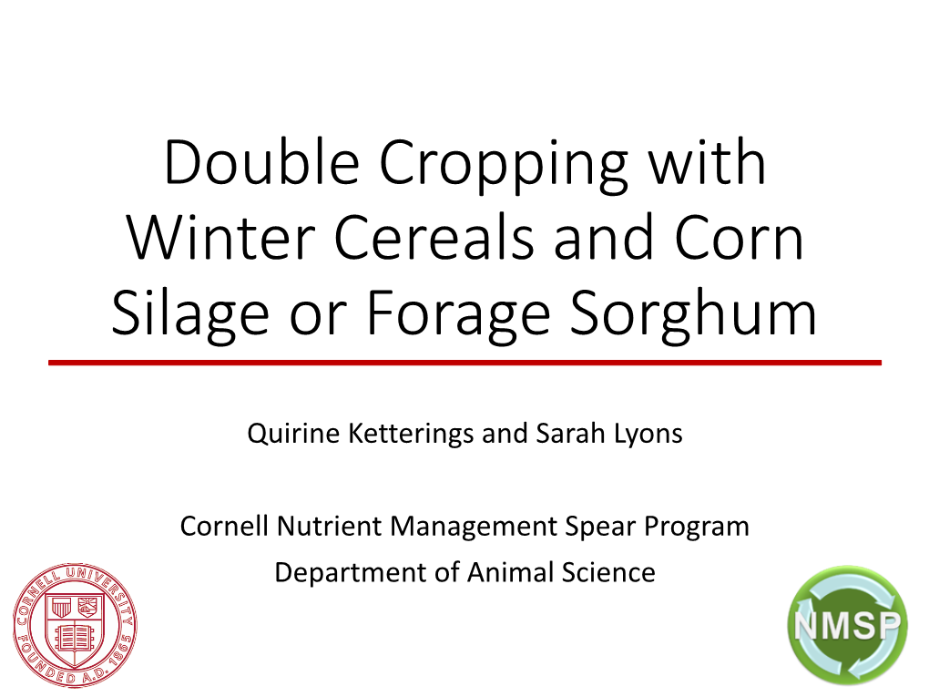 Double Cropping with Winter Cereals and Corn Silage Or Forage Sorghum
