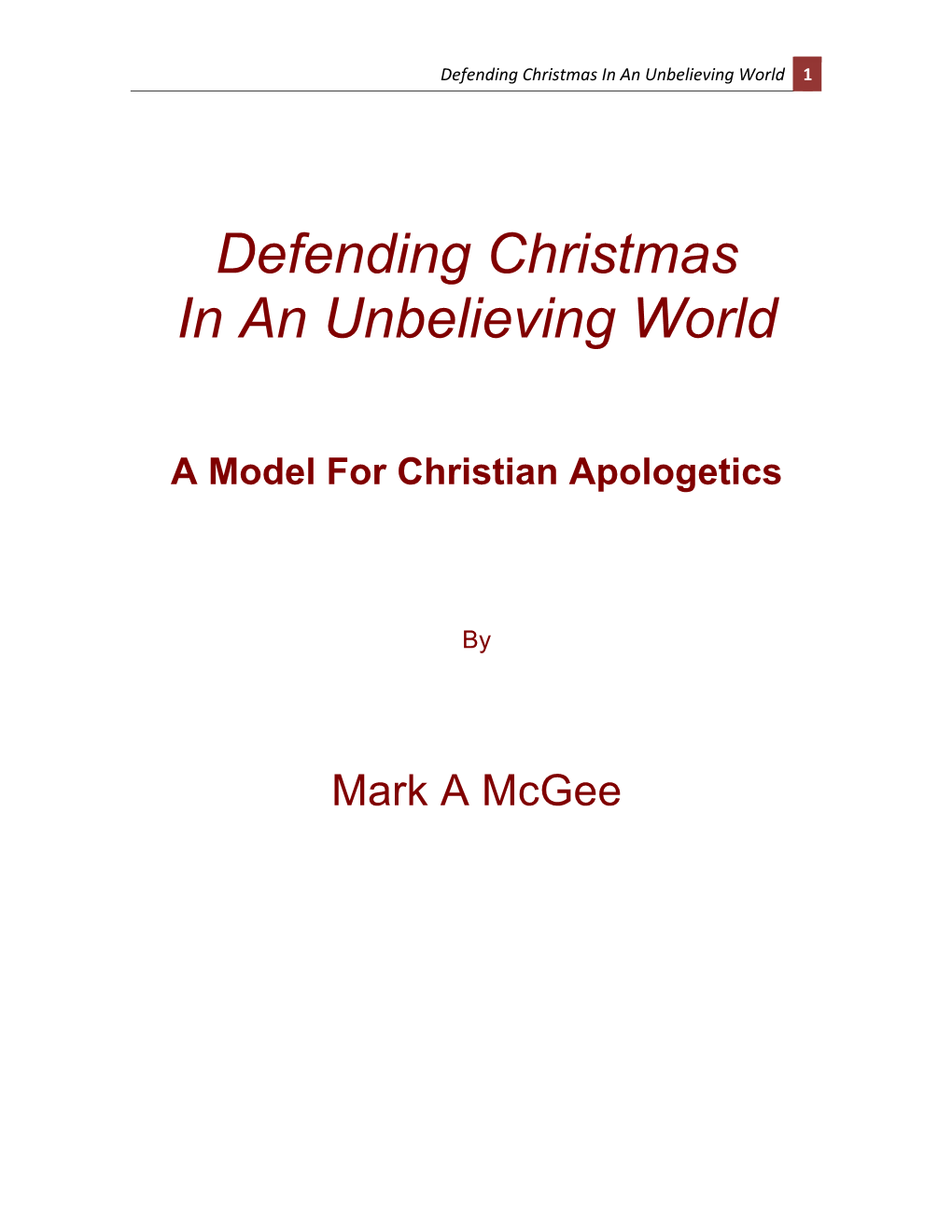 Defending Christmas in an Unbelieving World: a Model For