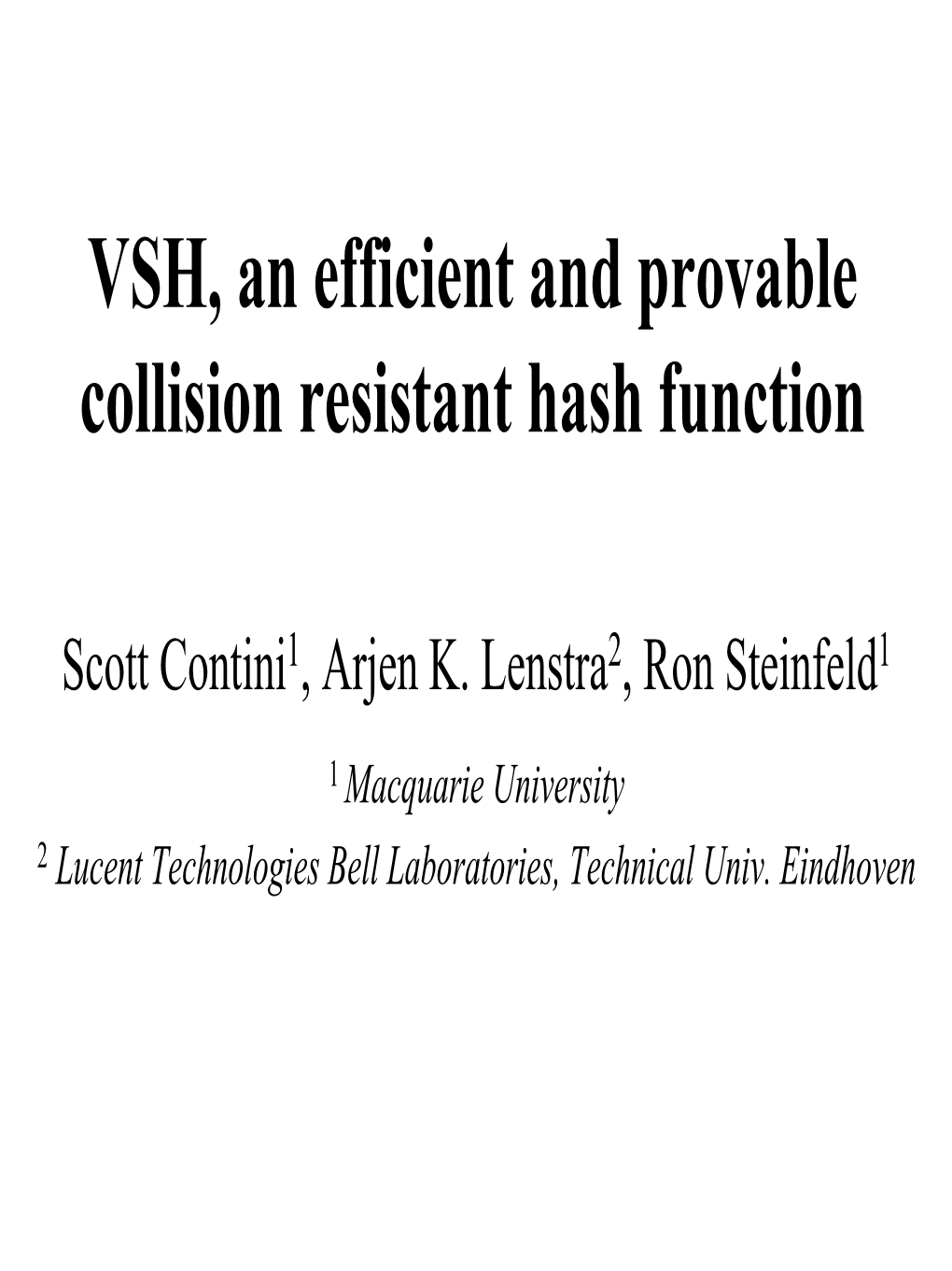 VSH, an Efficient and Provable Collision Resistant Hash Function