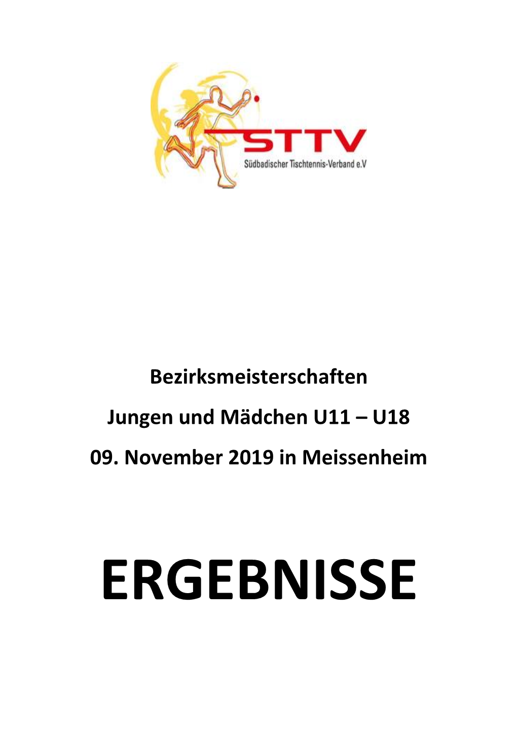 Bezirksmeisterschaften Jungen Und Mädchen U11 – U18 09. November 2019 in Meissenheim