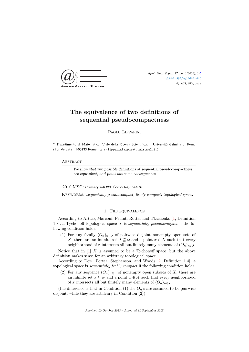 The Equivalence of Two Definitions of Sequential Pseudocompactness