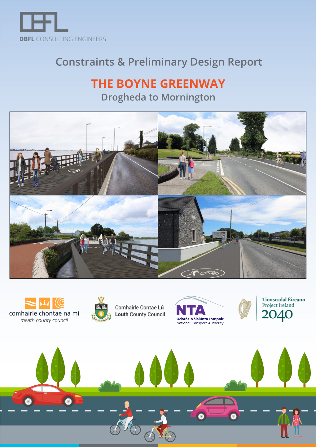 THE BOYNE GREENWAY Drogheda to Mornington the Boyne Greenway; Drogheda to Mornington Constraints & Preliminary Design Report 0