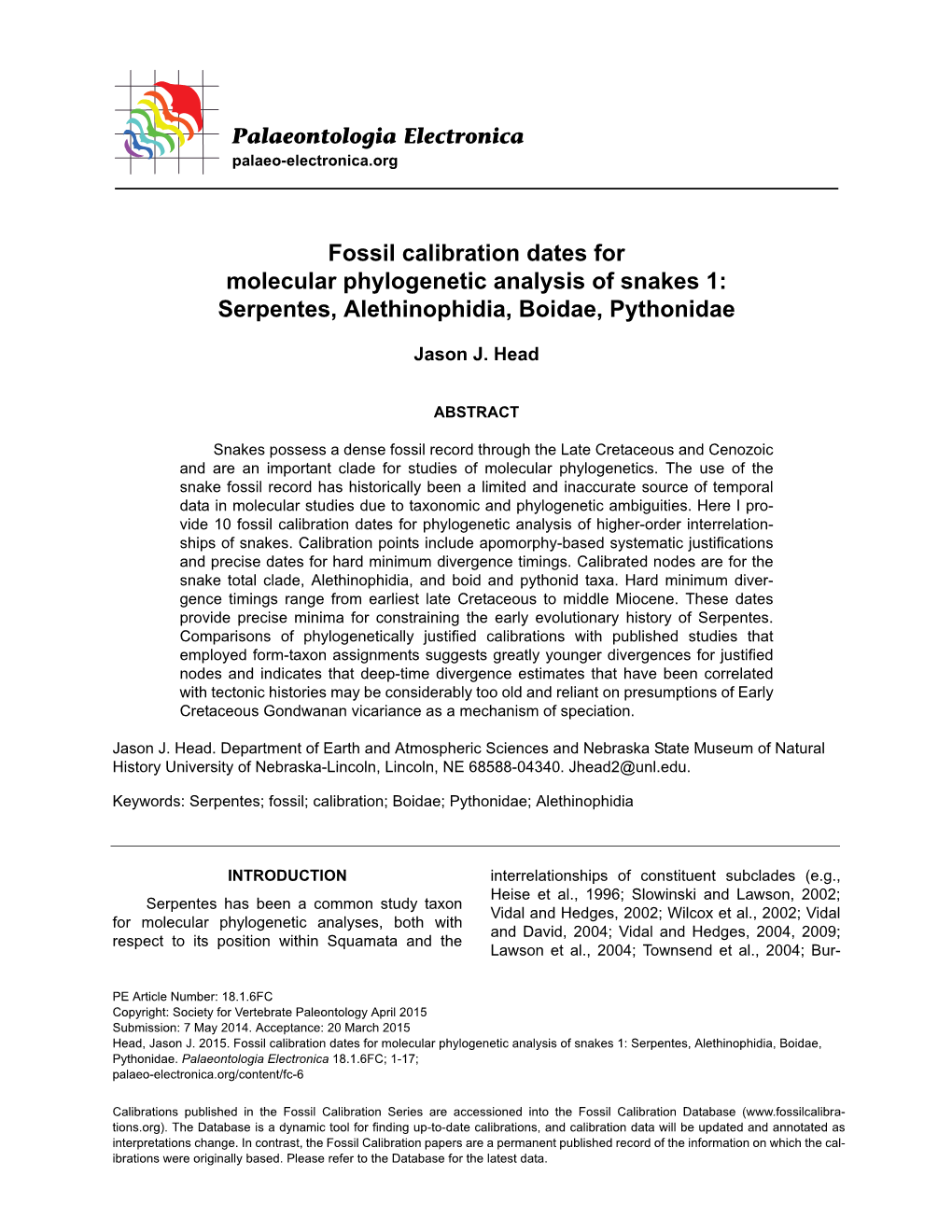 Fossil Calibration Dates for Molecular Phylogenetic Analysis of Snakes 1: Serpentes, Alethinophidia, Boidae, Pythonidae