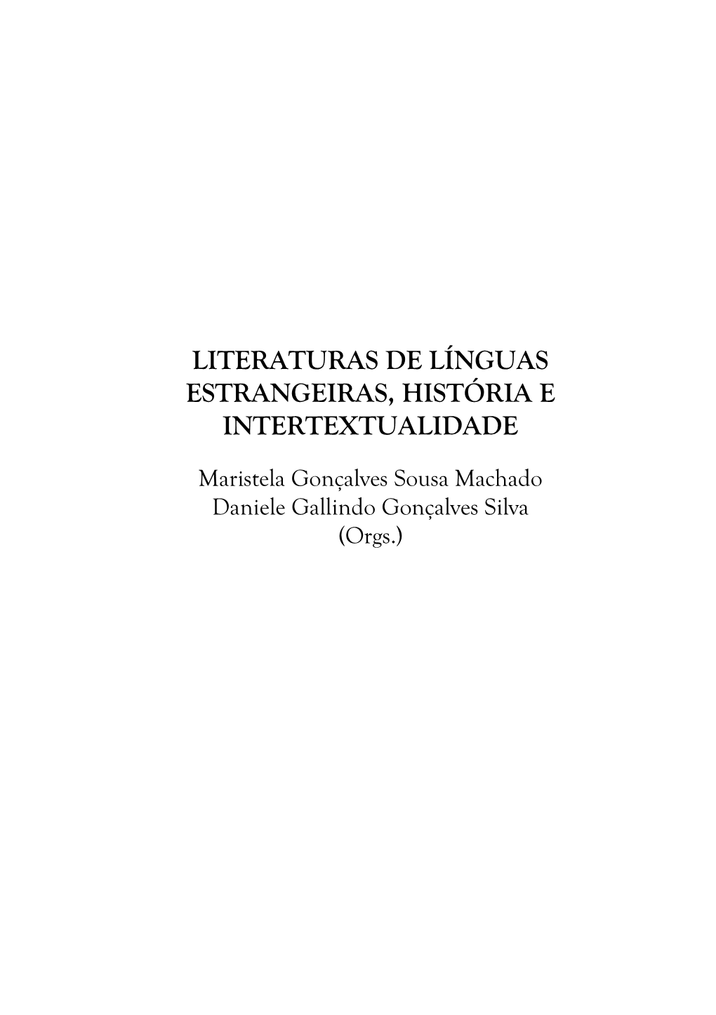 Literaturas De Línguas Estrangeiras, História E Intertextualidade