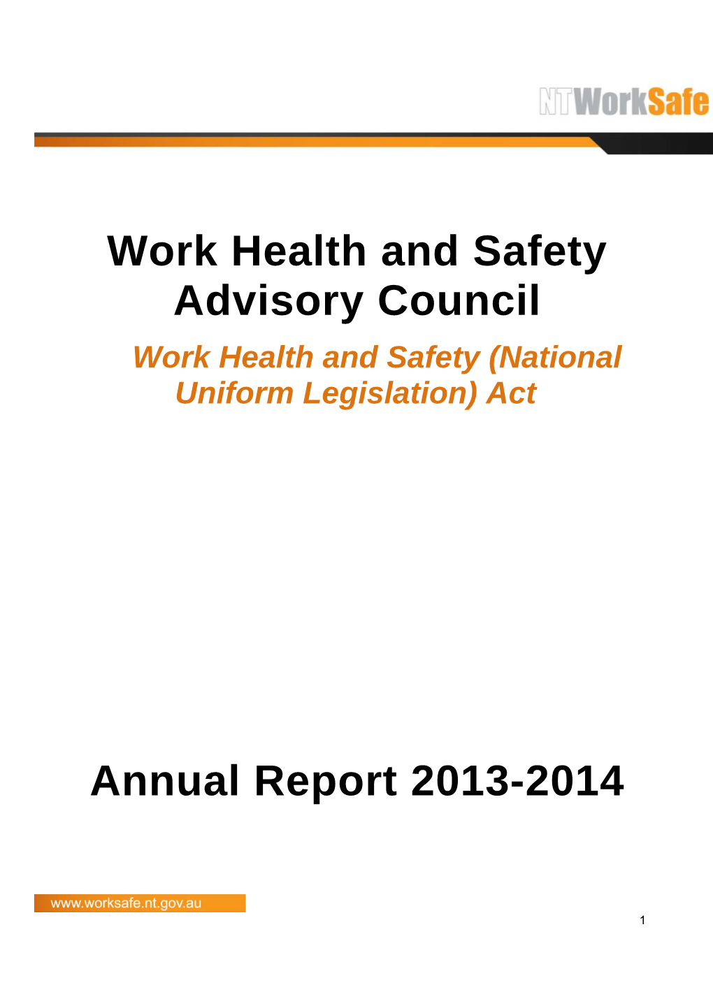 Work Health And Safety Advisory Council Annual Report 2013-2014