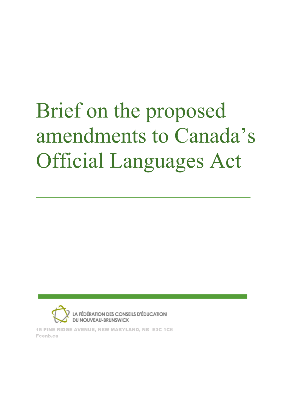 Brief on the Proposed Amendments to Canada's Official Languages