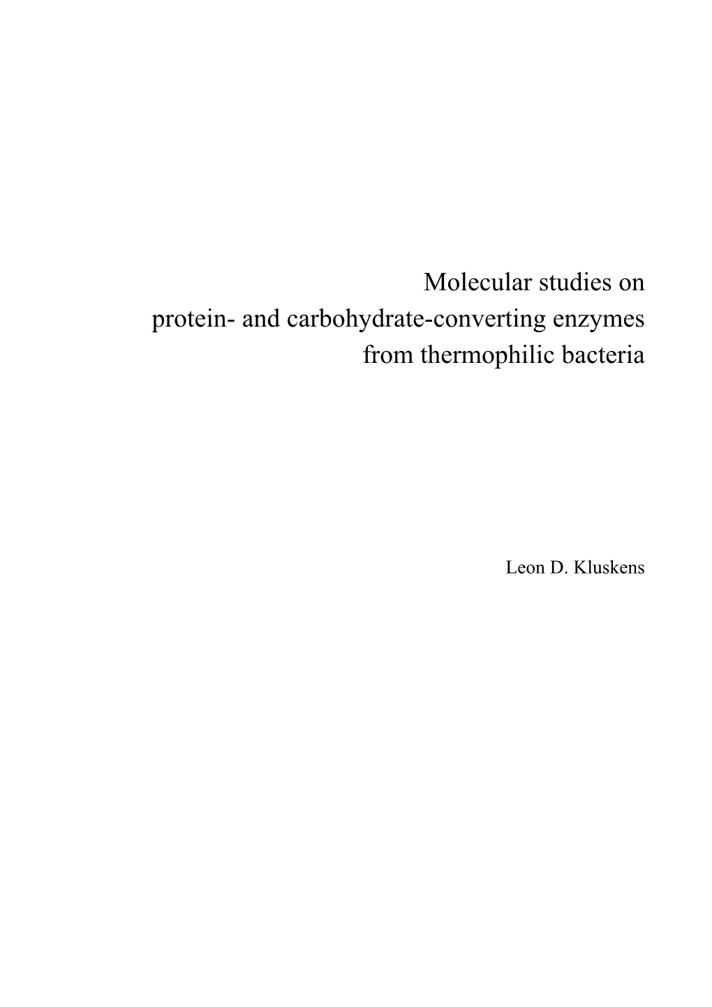 And Carbohydrate-Converting Enzymes from Thermophilic Bacteria