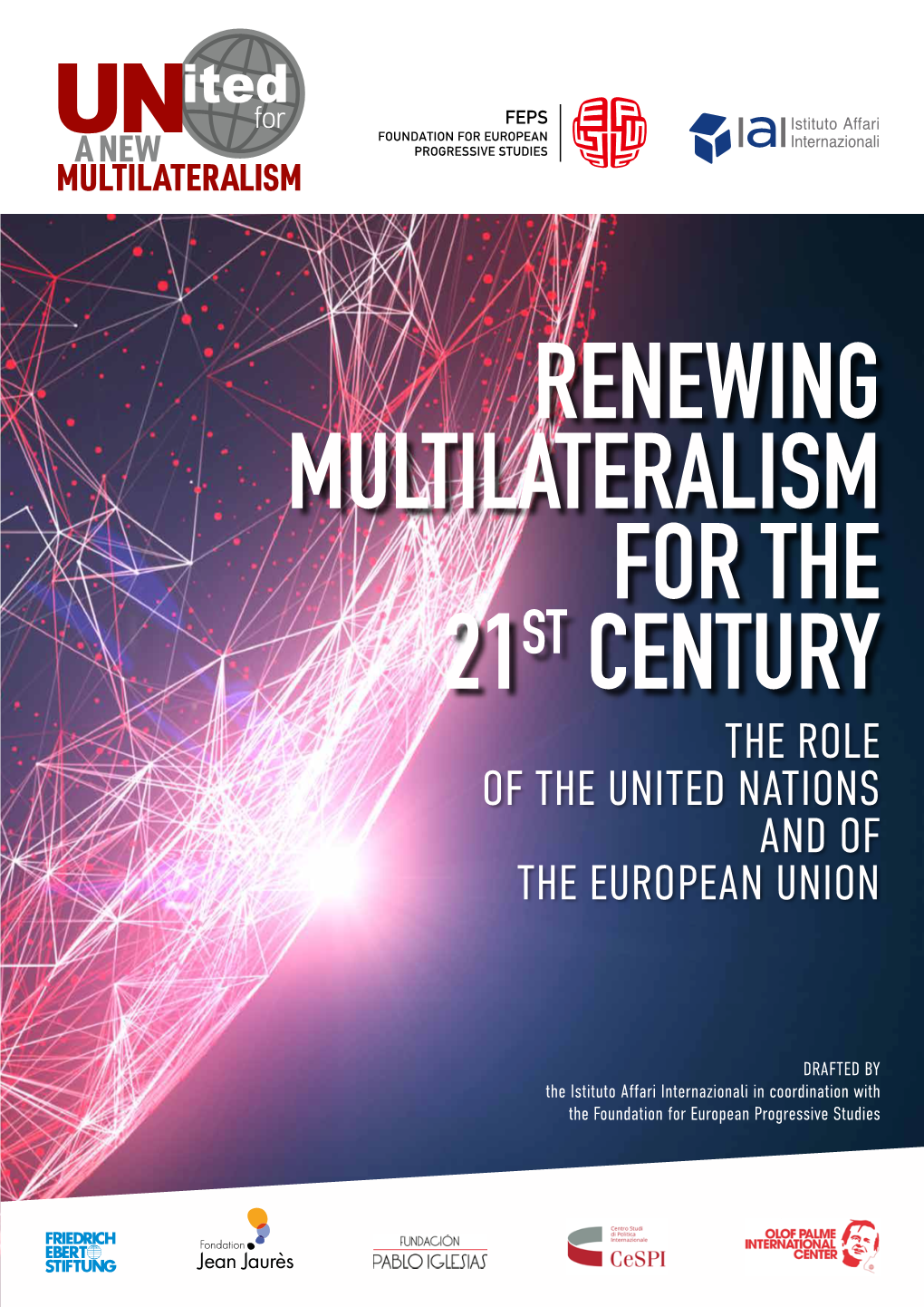 Renewing Multilateralism for the 21St Century. the Role of the United