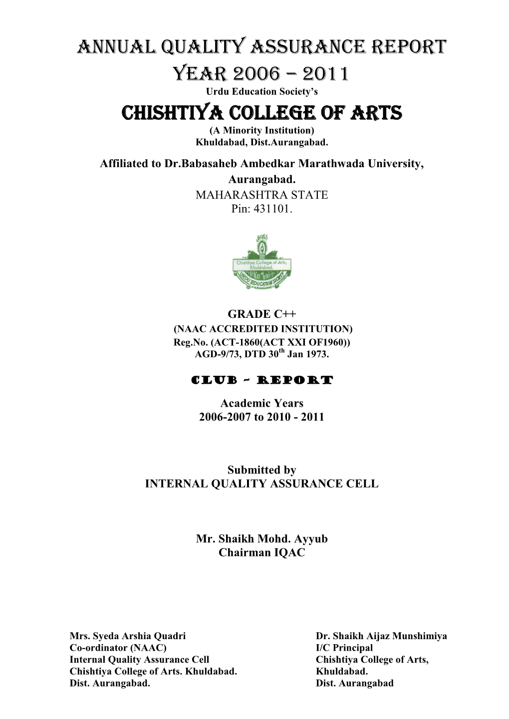 Annual Quality Assurance Report Year 2006 – 2011 Chishtiya