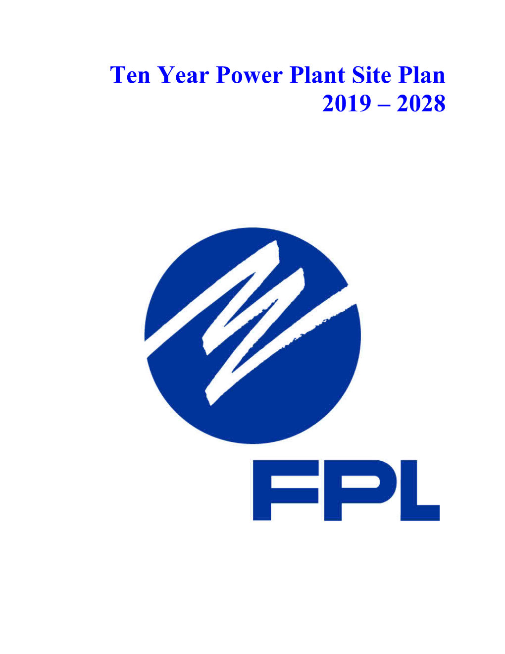 Ten Year Power Plant Site Plan 2019 – 2028 (This Page Is Intentionally Left Blank.)