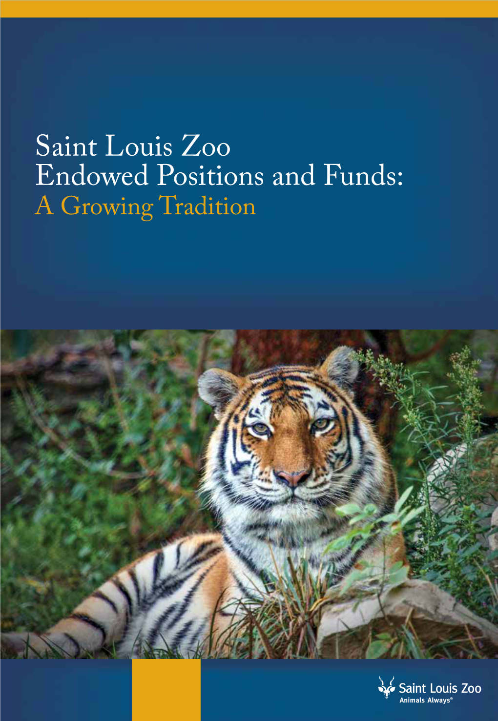 Saint Louis Zoo Endowed Positions and Funds: a Growing Tradition