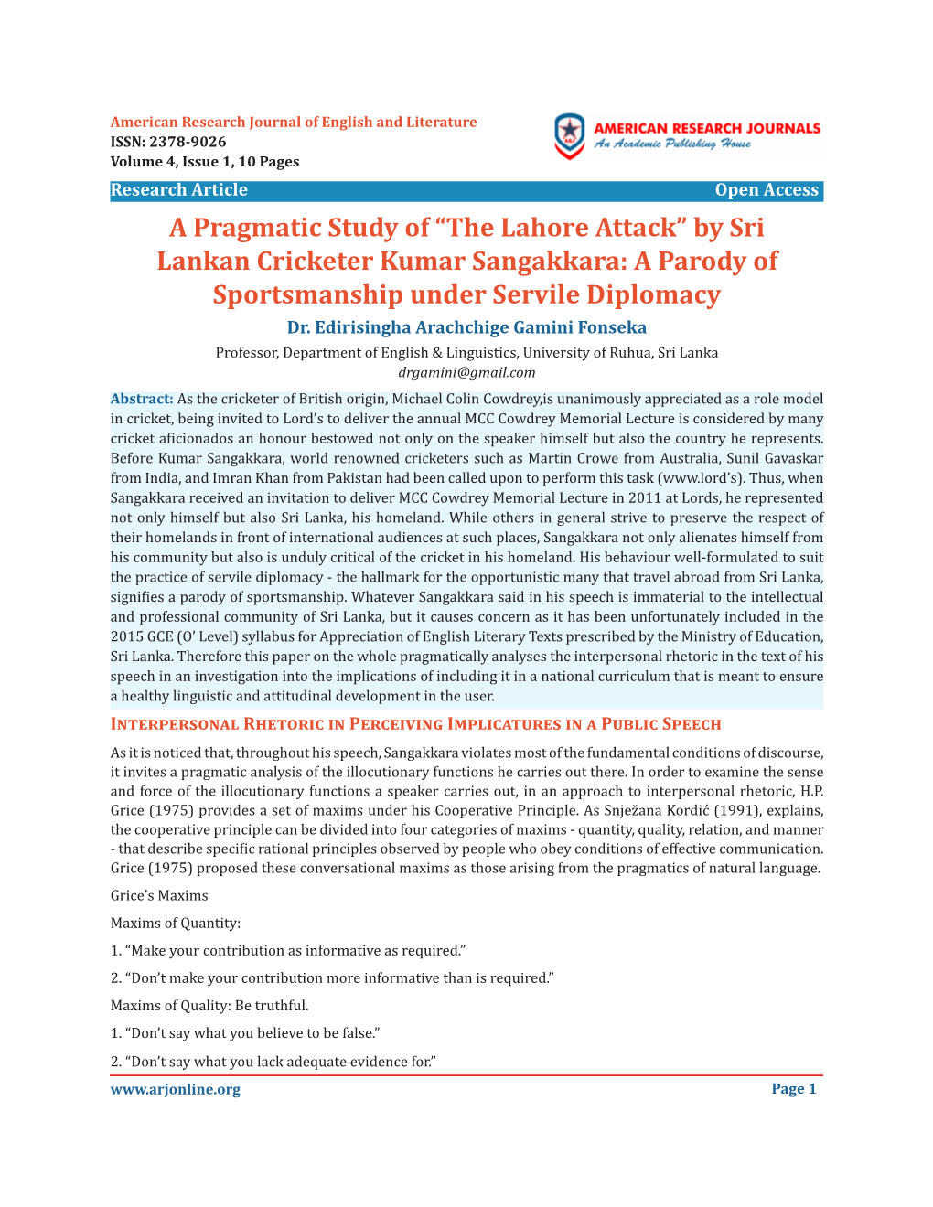 The Lahore Attack” by Sri Lankan Cricketer Kumar Sangakkara: a Parody of Sportsmanship Under Servile Diplomacy Dr