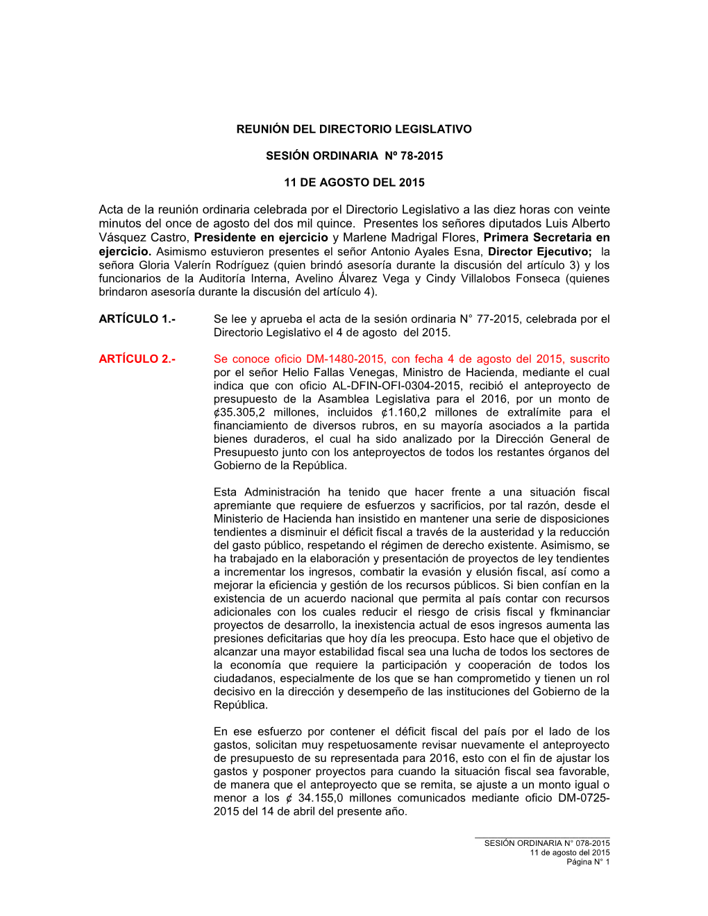 Acta De La Reunión Ordinaria Celebrada Por El Directorio Legislativo a Las Diez Horas Con Veinte Minutos Del Once De Agosto Del Dos Mil Quince
