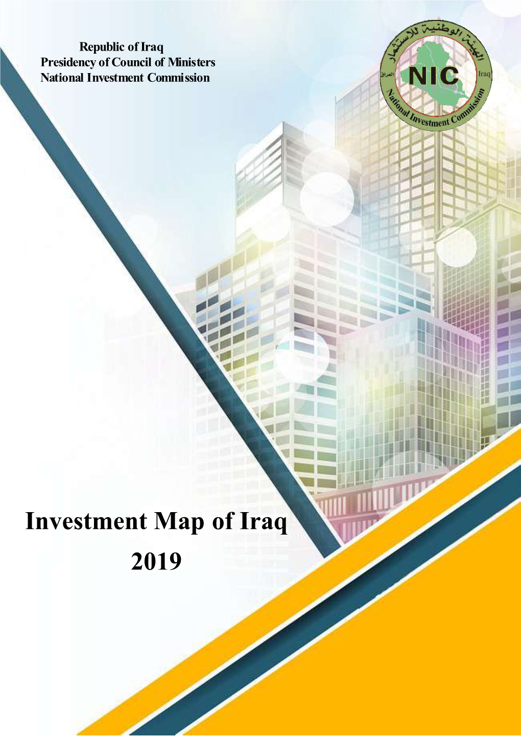Investment Map of Iraq 2019 Republic of Iraq Presidency of Council of Ministers National Investment Commission
