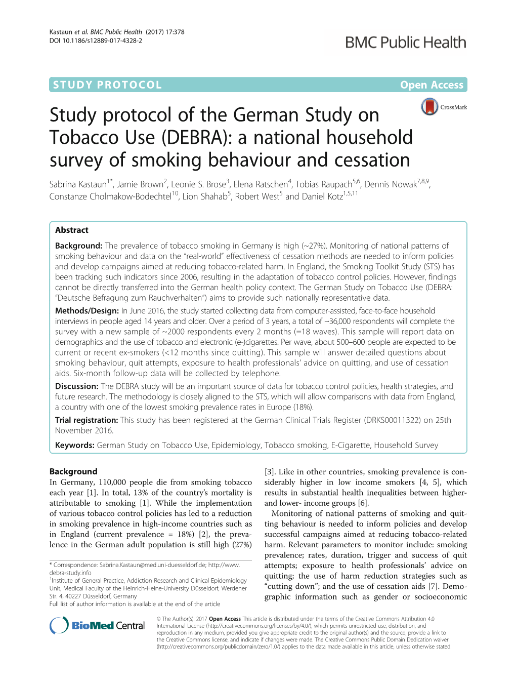 A National Household Survey of Smoking Behaviour and Cessation Sabrina Kastaun1*, Jamie Brown2, Leonie S