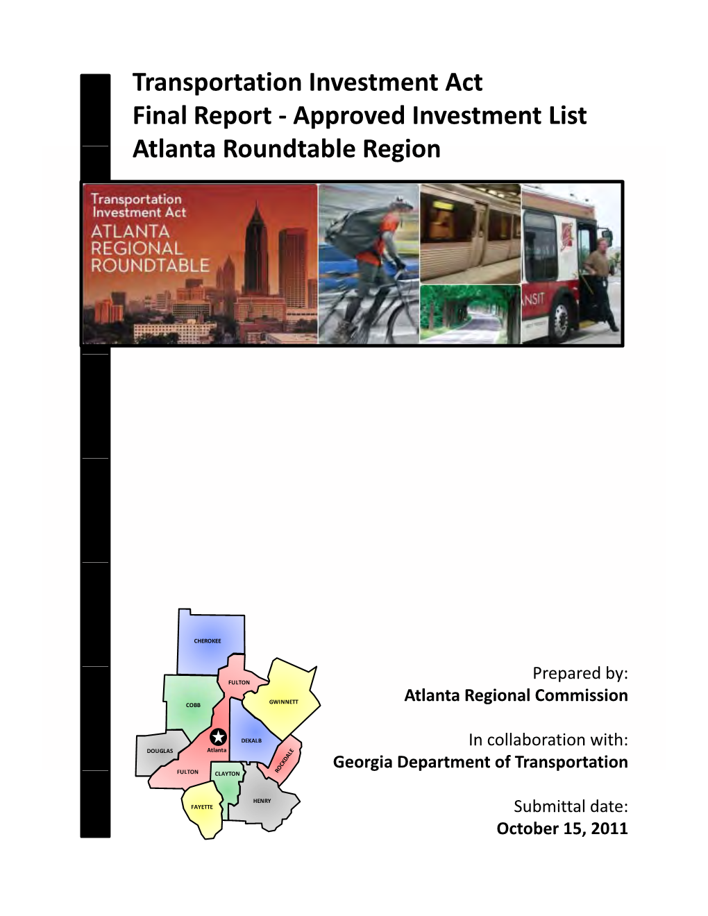 Transportation Investment Act Final Report ‐ Approved Investment List Atlanta Roundtable Region