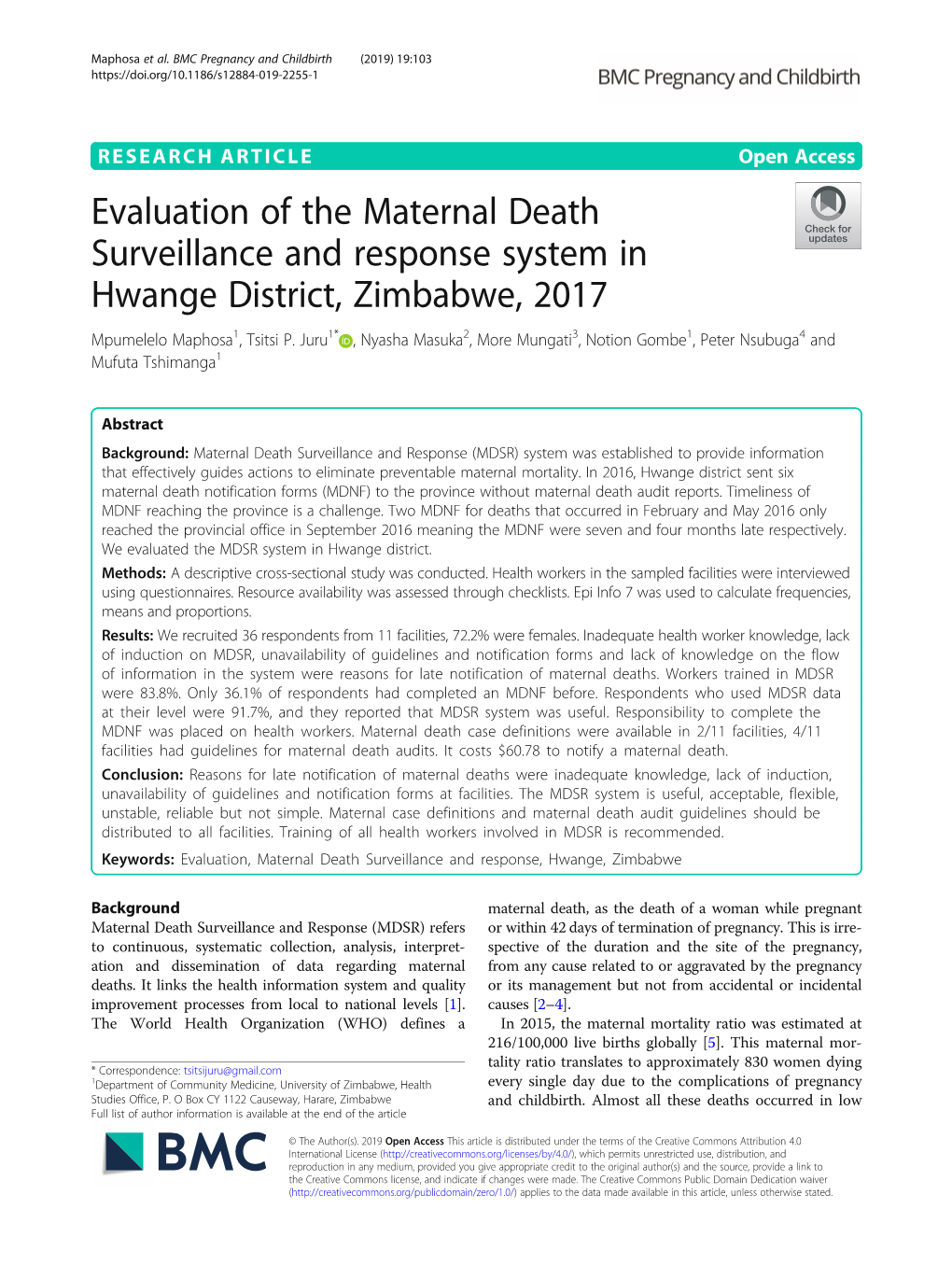 Evaluation of the Maternal Death Surveillance and Response System in Hwange District, Zimbabwe, 2017 Mpumelelo Maphosa1, Tsitsi P