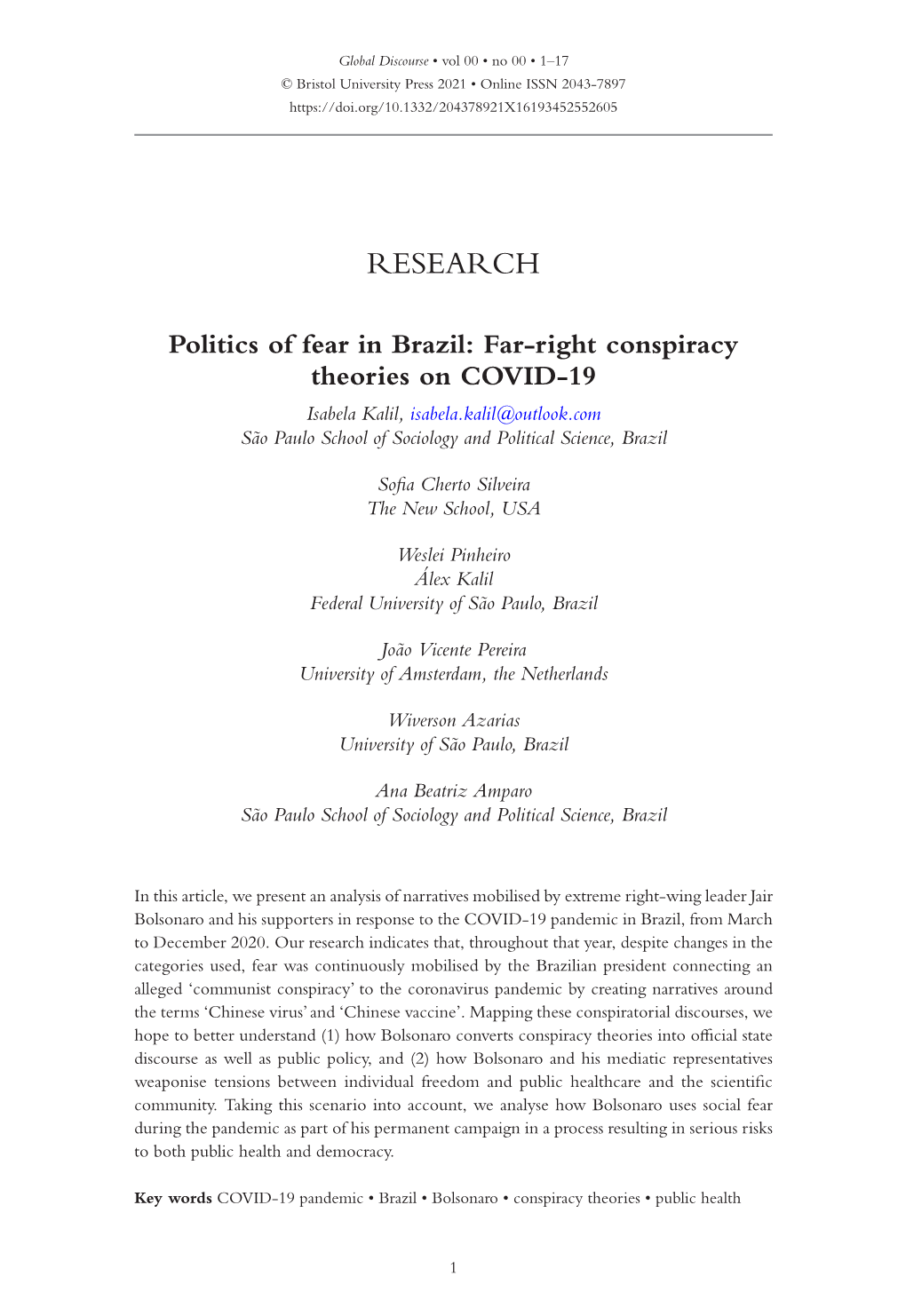 Politics of Fear in Brazil: Far-Right Conspiracy Theories on COVID-19, Global Discourse, Vol 00, No 00, 1–17, DOI: 10.1332/204378921X16193452552605