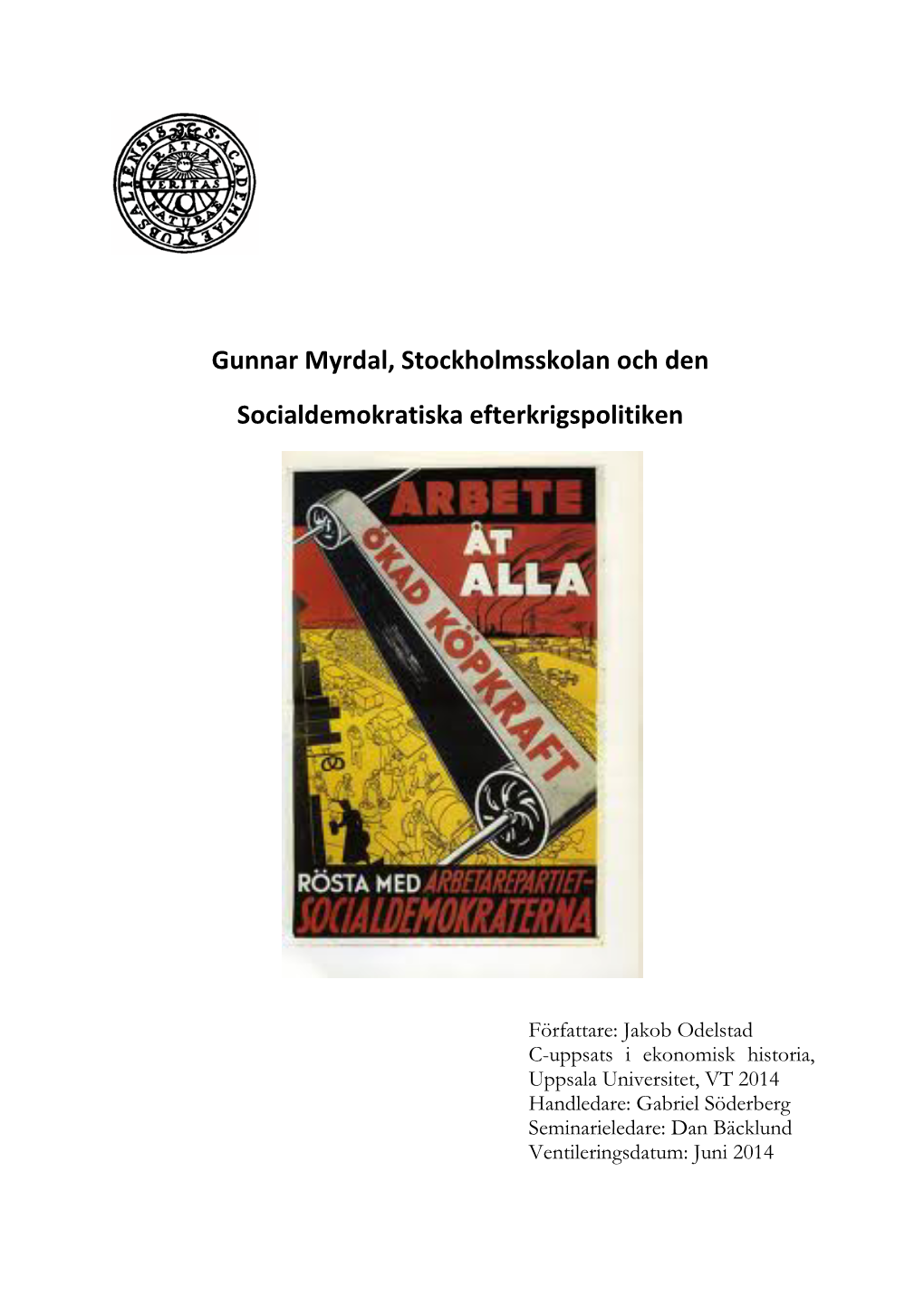 Gunnar Myrdal, Stockholmsskolan Och Den Socialdemokratiska