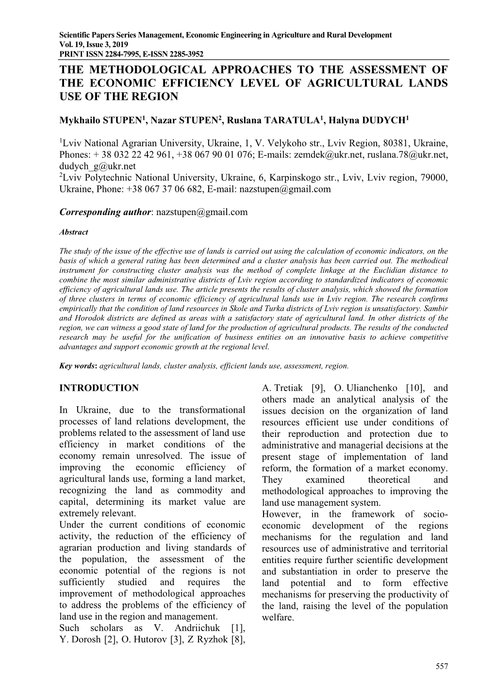 The Methodological Approaches to the Assessment of the Economic Efficiency Level of Agricultural Lands Use of the Region