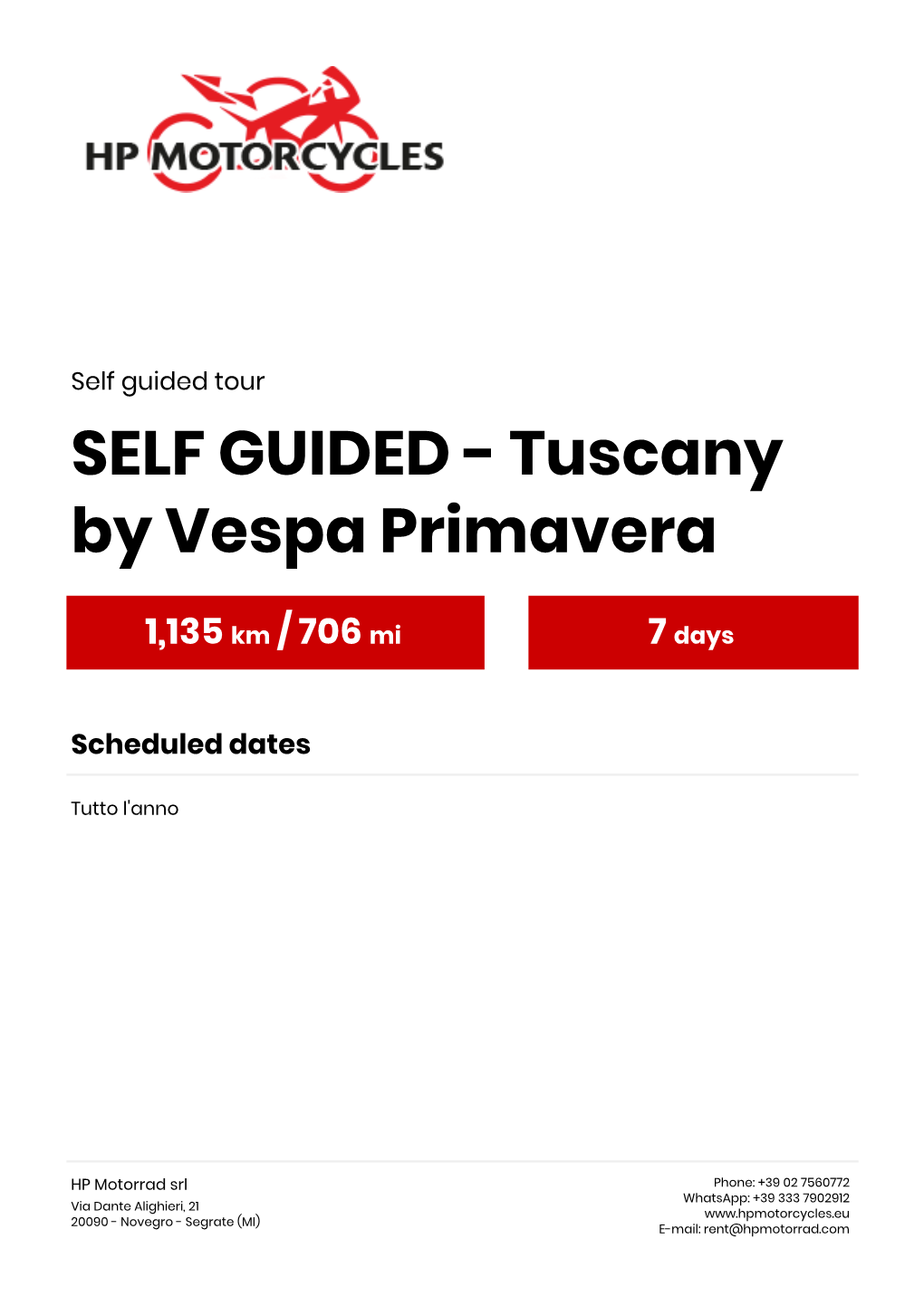 Self Guided Tour SELF GUIDED - Tuscany by Vespa Primavera