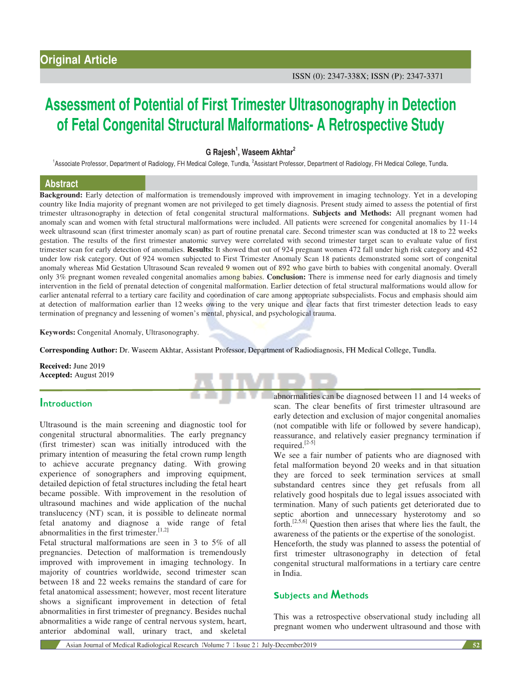 Assessment of Potential of First Trimester Ultrasonography in Detection of Fetal Congenital Structural Malformations- a Retrospective Study