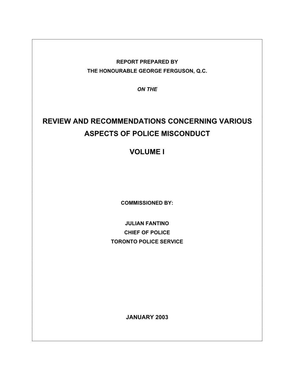 Review and Recommendations Concerning Various Aspects of Police Misconduct