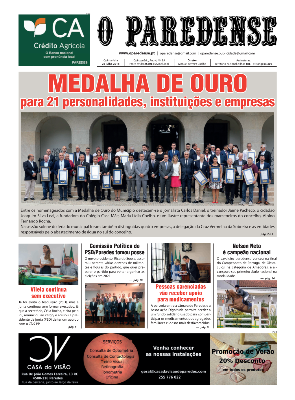 MEDALHA DE OURO Para 21 Personalidades, Instituições E Empresas