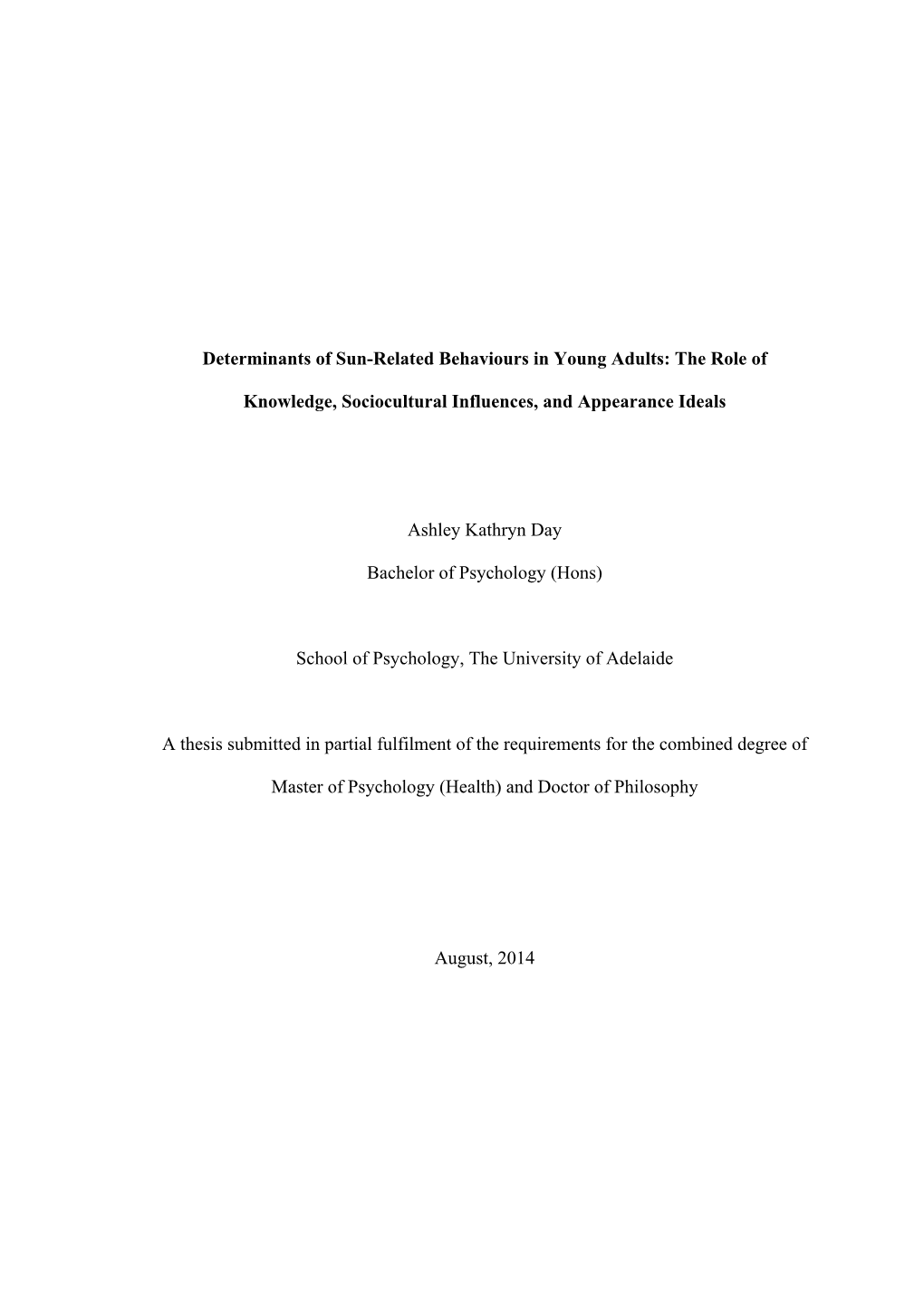 Determinants of Sun-Related Behaviours in Young Adults: the Role of Knowledge, Sociocultural Influences and Appearance Ideals