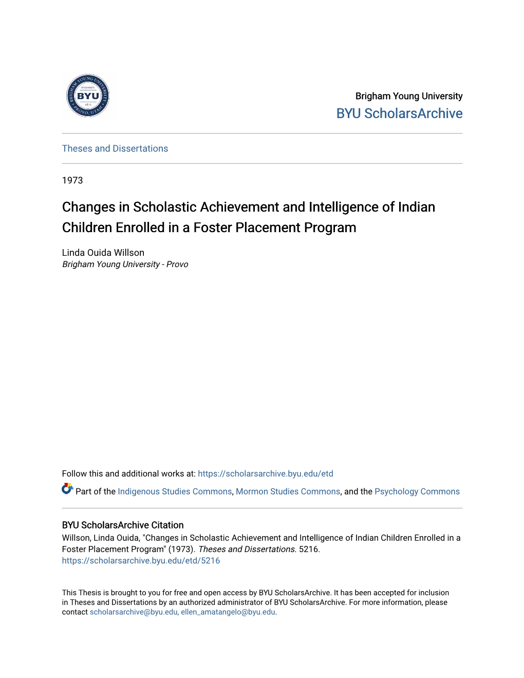 Changes in Scholastic Achievement and Intelligence of Indian Children Enrolled in a Foster Placement Program