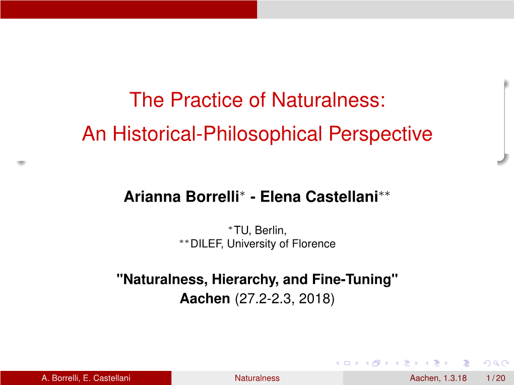 The Practice of Naturalness: an Historical-Philosophical Perspective