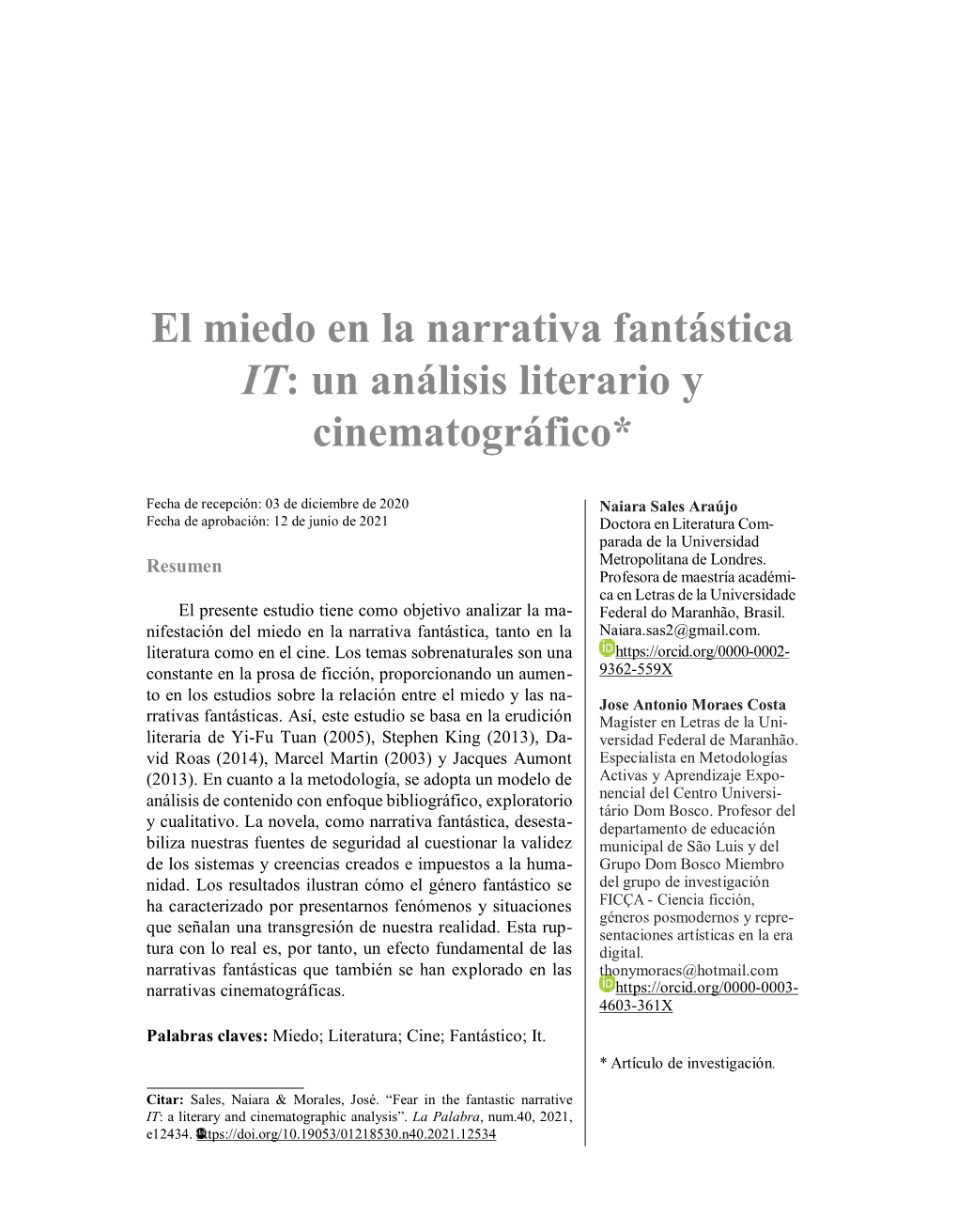 El Miedo En La Narrativa Fantástica IT: Un Análisis Literario Y Cinematográfico*