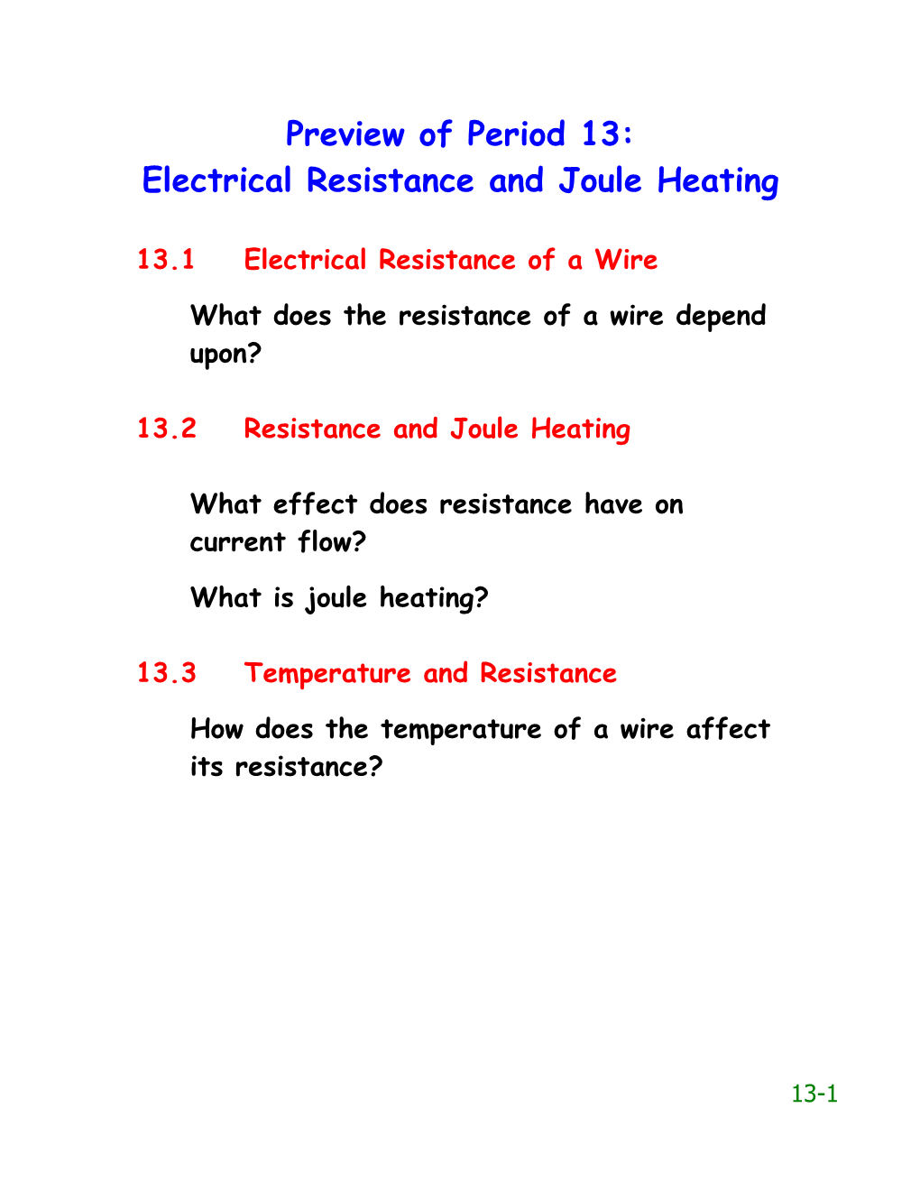 Preview of Period 13: Electrical Resistance and Joule Heating