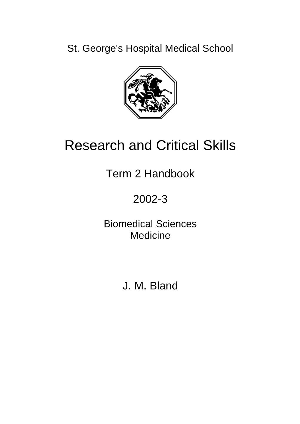 Research and Critical Skills, 1999-2000